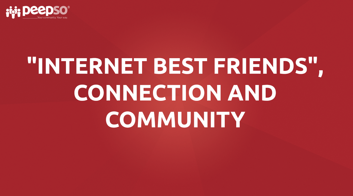 Internet Best Friend Quotes - Internet Best Friend Quotes