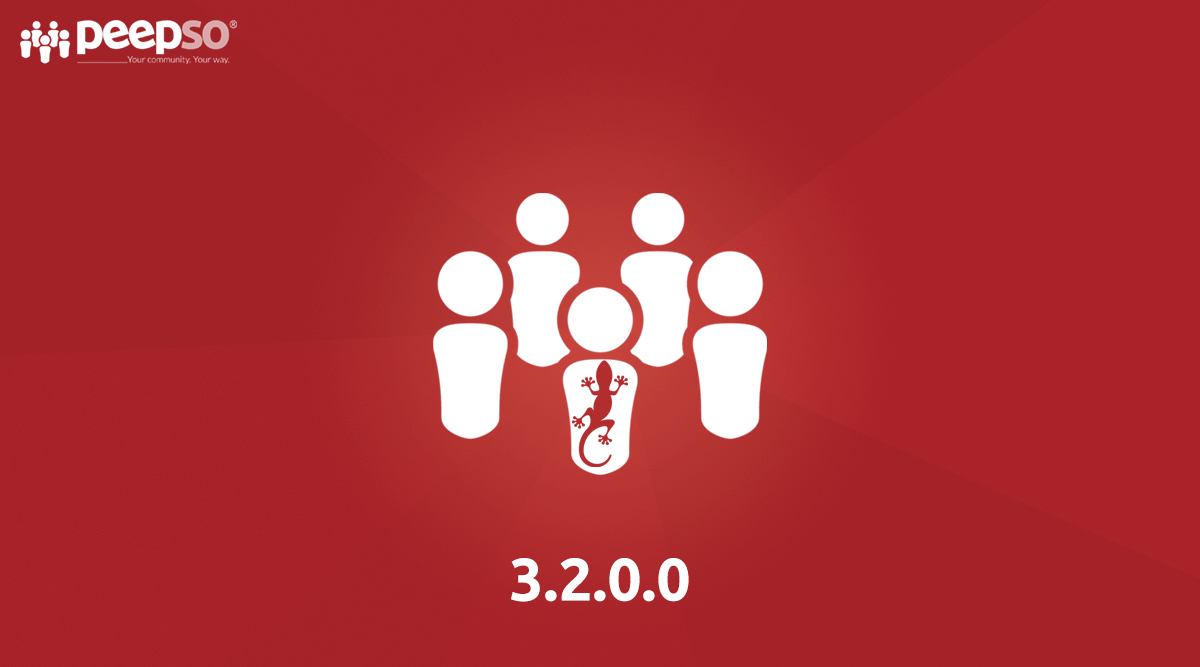 New Release: PeepSo & Gecko 3.2.0.0