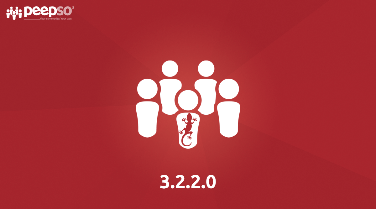 New Release: PeepSo & Gecko 3.2.2.0
