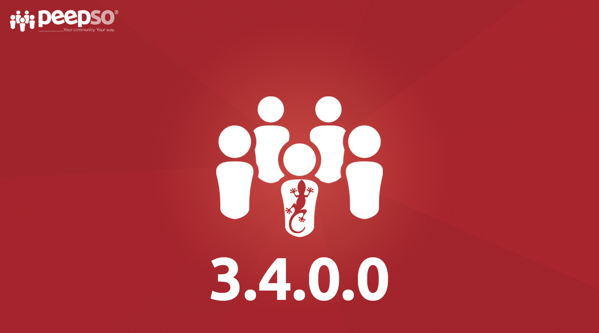 New Release: PeepSo & Gecko 3.4.0.0
