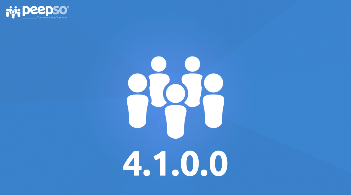 New Release: PeepSo & Gecko 4.1.0.0