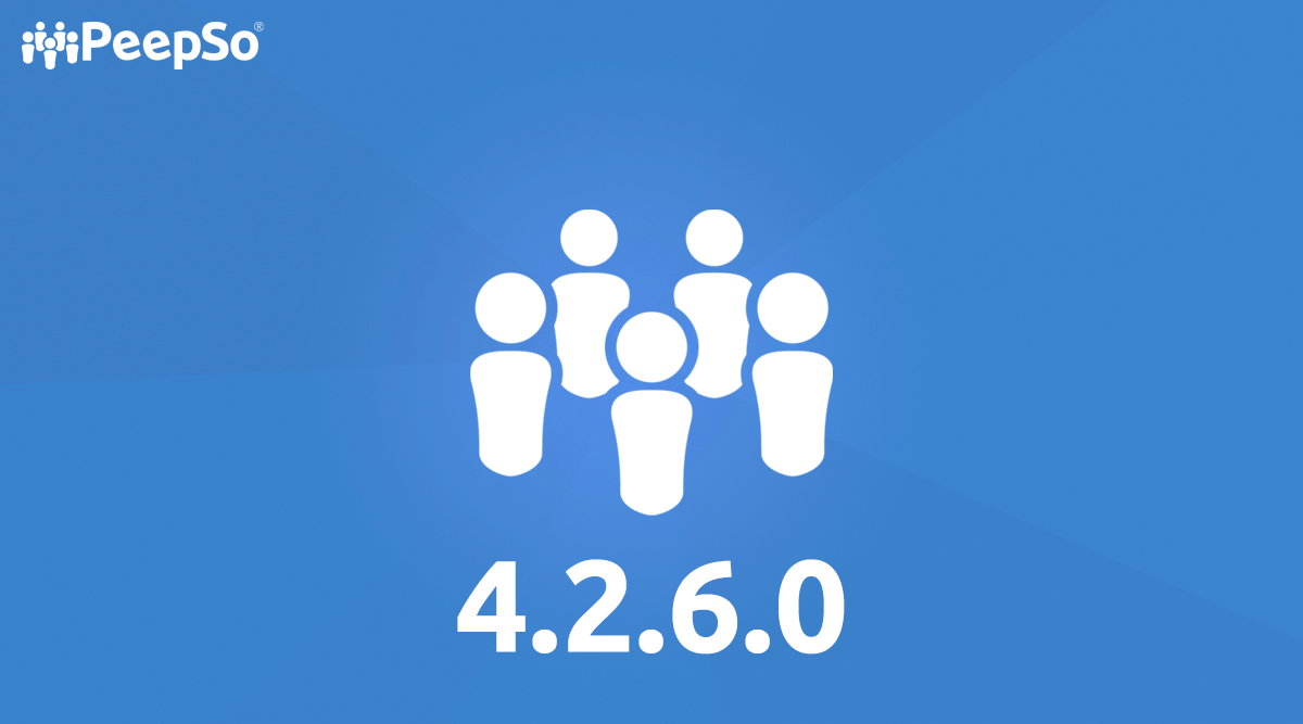 New Release: PeepSo & Gecko 4.2.6.0