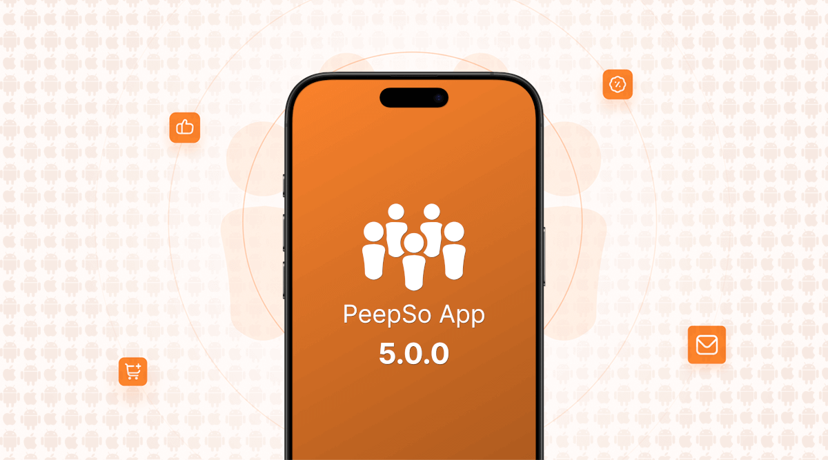 Introducing PeepSo App 5.0.0